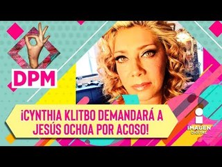 ¡ACOSADA Y HUMILLADA! ¡Cynthia Klitbo expone a Jesús Ochoa! | De Primera Mano