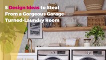 5 Design Ideas to Steal From a Gorgeous Garage-Turned-Laundry Room