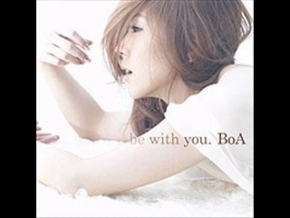BoA - be with you