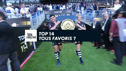 Late Rugby Club - Top 14 - Tous favoris ?