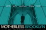 Motherless Brooklyn Trailer (2019) Drama Movie