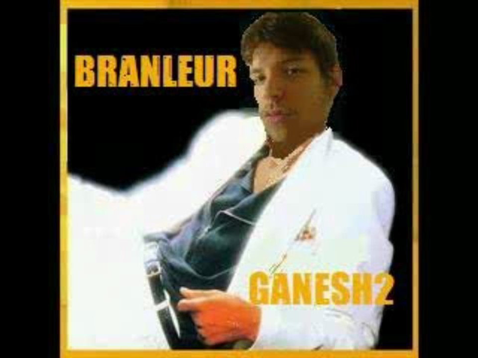 Branleur !