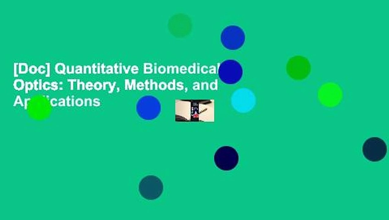 [Doc] Quantitative Biomedical Optics: Theory, Methods, and Applications