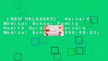 [NEW RELEASES]  Harvard Medical School Family Health Guide by Harvard Medical School (1999-09-03)