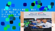 [BEST SELLING]  But I m Not a Reading Teacher!: Literacy Strategies for Career and Technical
