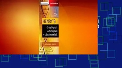 Review  Henry's Clinical Diagnosis and Management by Laboratory Methods - Richard A. McPherson