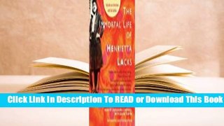 Full E-book The Immortal Life of Henrietta Lacks  For Kindle
