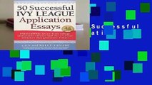[GIFT IDEAS] 50 Successful Ivy League Application Essays