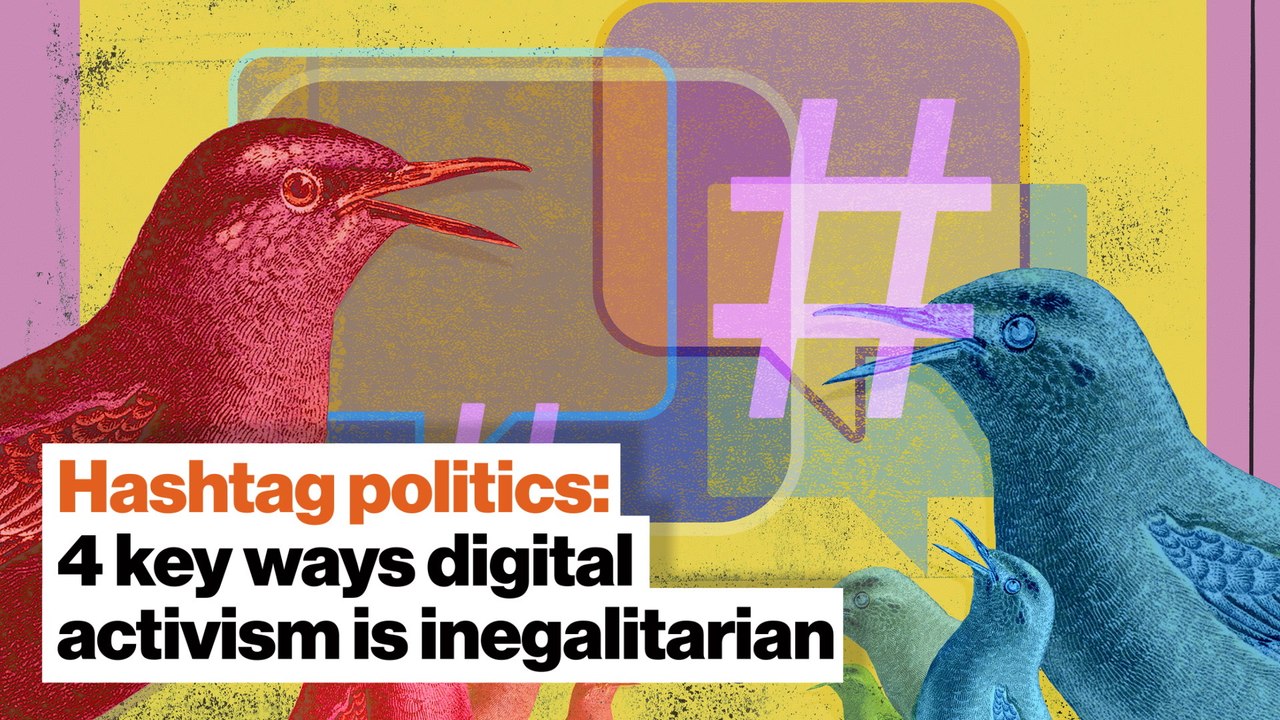 Hashtag politics: 4 key ways digital activism is inegalitarian