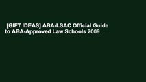 [GIFT IDEAS] ABA-LSAC Official Guide to ABA-Approved Law Schools 2009