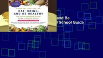 [BEST SELLING]  Eat, Drink, and Be Healthy: The Harvard Medical School Guide to Healthy Eating