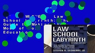 [MOST WISHED]  Law School Labyrinth: The Guide to Making the Most of Your Legal Education