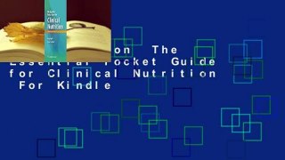 Full version  The Essential Pocket Guide for Clinical Nutrition  For Kindle