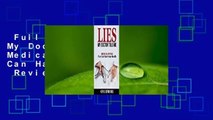 Full E-book  Lies My Doctor Told Me: Medical Myths That Can Harm Your Health  Review