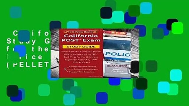 California POST Exam Study Guide: Review for the California Police Officer Exam (PELLETB): Test