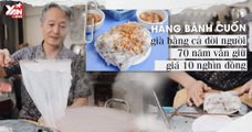 10k ăn gì no bụng ở Hà Nội? - Hàng bánh cuốn 70 năm vẫn không đổi giá