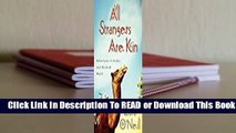 Online All Strangers Are Kin: Adventures in Arabic and the Arab World  For Online