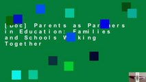 [Doc] Parents as Partners in Education: Families and Schools Working Together
