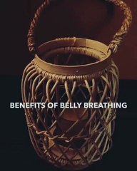 Benefits of Belly Breathing