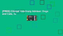 [FREE] Clinical Veterinary Advisor: Dogs and Cats, 3e