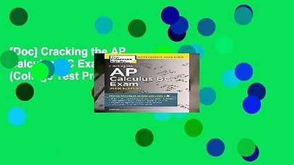 [Doc] Cracking the AP Calculus BC Exam, 2018 Edition (College Test Prep)