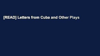 [READ] Letters from Cuba and Other Plays