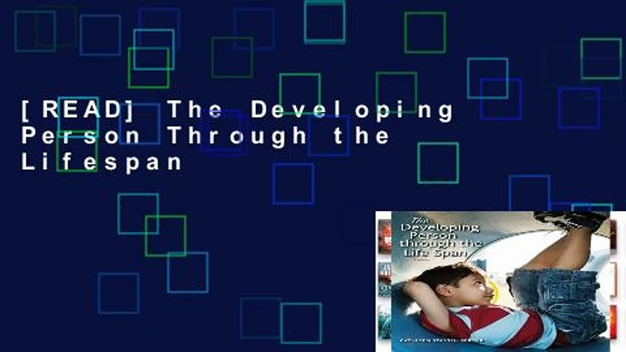 [READ] The Developing Person Through the Lifespan