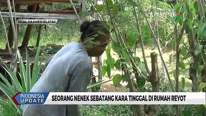 Miris, Nenek Sebatang Kara Tinggal di Rumah Hampir Roboh