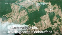 L'Amazonie brûle, les dirigeants s'échauffent