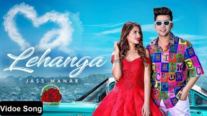 Lehanga By Jass Manak & Mahira Sharma _ Punjabi Romantic Song