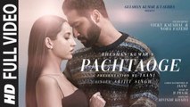 Pachtaoge (Full Video) Arijit Singh, Vicky Kaushal & Nora Fatehi |Jaani, B Praak | New Song 2019 HD