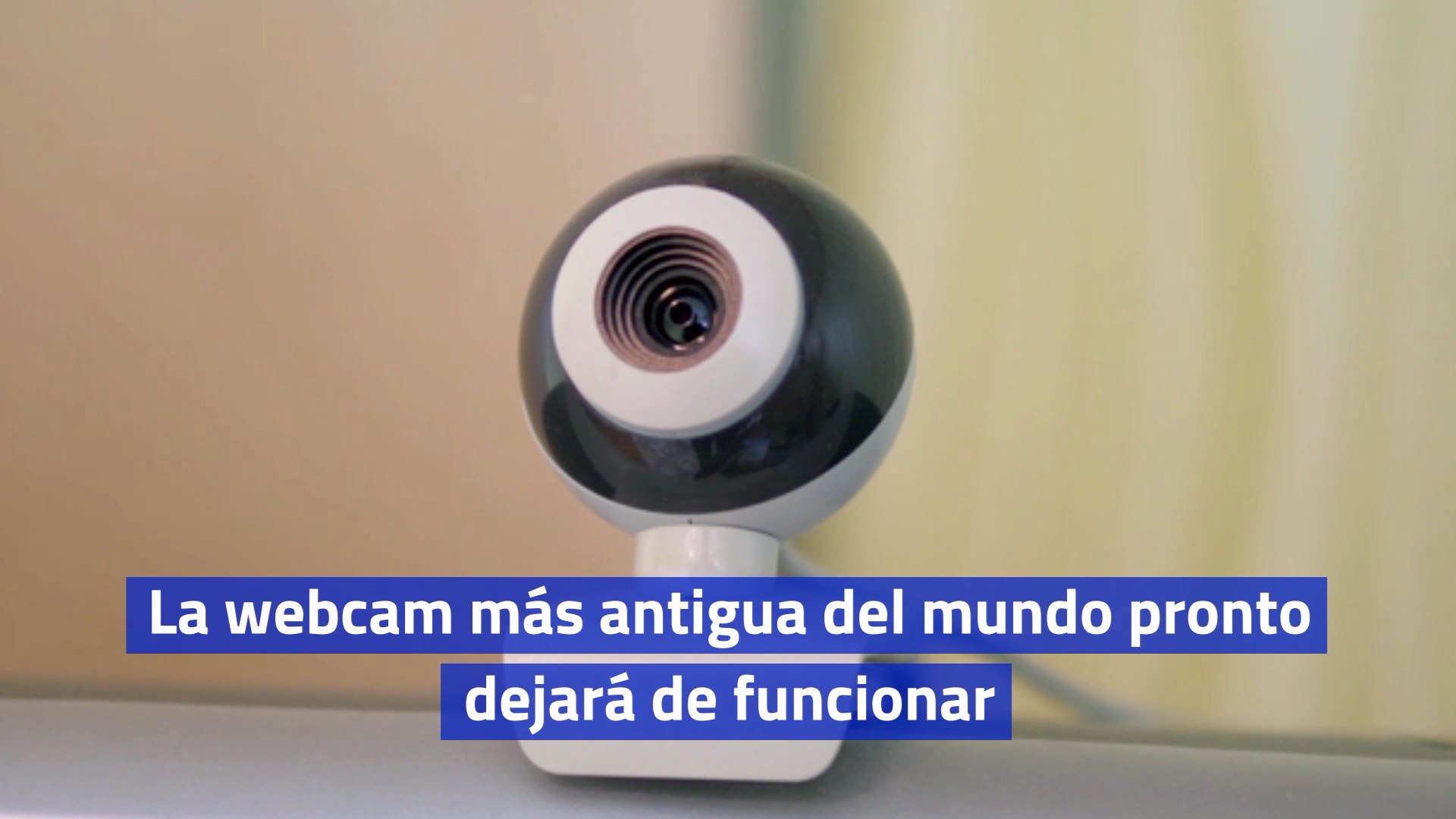 La webcam más antigua del mundo pronto dejará de funcionar - video  Dailymotion