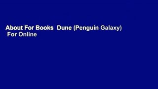 About For Books  Dune (Penguin Galaxy)  For Online