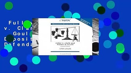 Full version  Polisi v. Clark and Parker   Gould: Developing Deposition Skills, Defendant s
