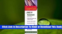[Read] Essentials of WAIS-IV Assessment (Essentials of Psychological Assessment)  For Kindle