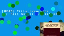 [READ] Title Insurance for Real Estate Professional