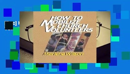 [Doc] How to Mobilize Church Volunteers