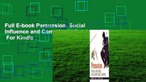 Full E-book Persuasion: Social Influence and Compliance Gaining  For Kindle