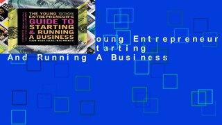 [READ] The Young Entrepreneur s Guide To Starting And Running A Business