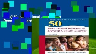 [Doc] 50 Instructional Routines to Develop Content Literacy (Teaching Strategies)