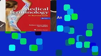 [FREE] Medical Terminology: An Illustrated Guide