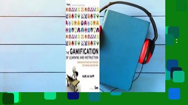 [Doc] The Gamification of Learning and Instruction: Game-Based Methods and Strategies for Training