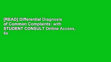 [READ] Differential Diagnosis of Common Complaints: with STUDENT CONSULT Online Access, 6e