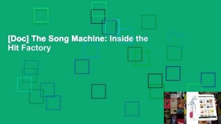 [Doc] The Song Machine: Inside the Hit Factory
