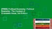 [FREE] Political Economy: Political Economy: The Contest of Economic Ideas, 3rd Edition