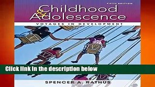 [Doc] Childhood and Adolescence: Voyages in Development