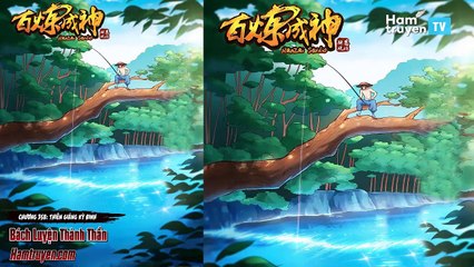 Bách Luyện Thành Thần Chap 358-359