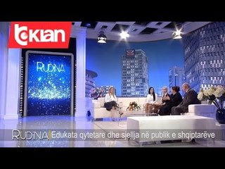 Rudina - Edukata qytetare dhe sjellja ne publik e shqiptareve! (01 shkurt 2020)