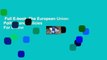 Full E-book  The European Union: Politics and Policies  For Online