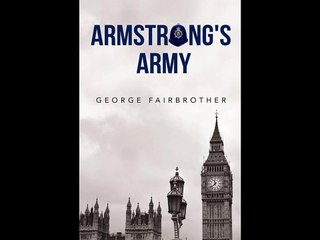 Armstrong's Army - Volume II in the Armstrong and Burton Book Series